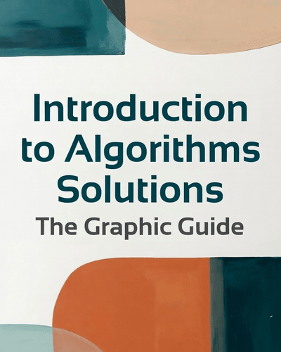 Introduction to Algorithms Solution The Graphic Guide